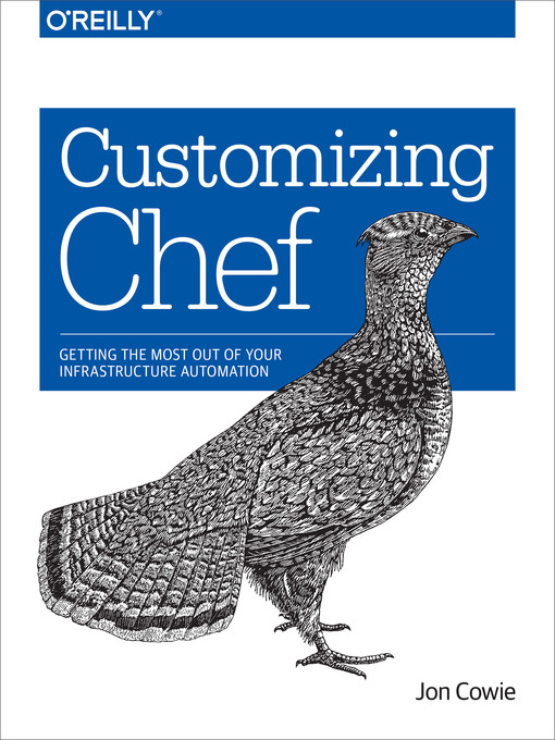 Title details for Customizing Chef by Jon Cowie - Available